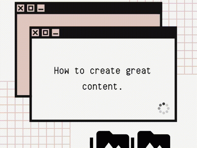 How to create great content